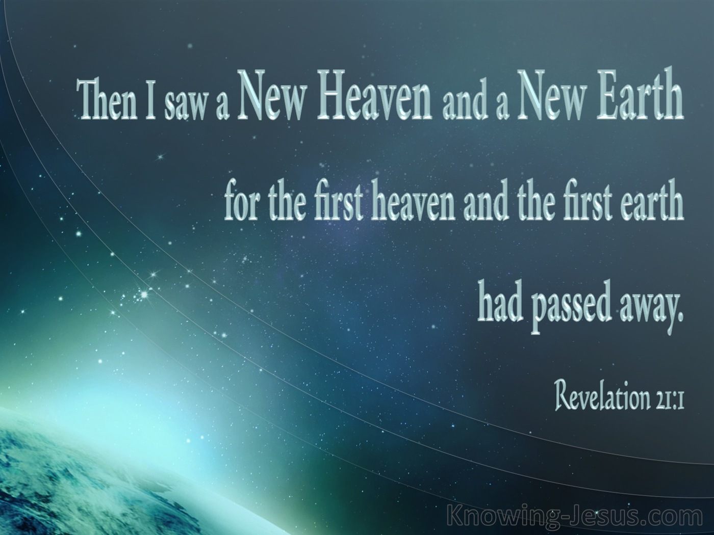 Revelation 21:1 Then I Saw A New Heaven And A New Earth (blue)